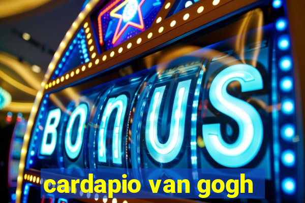 cardapio van gogh